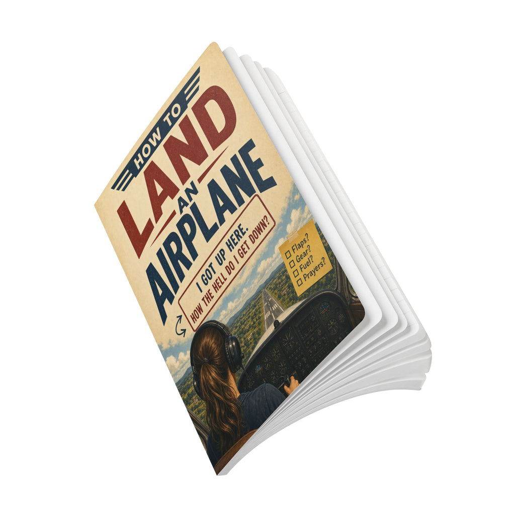 How To Land An Airplane - Funny Pilot Notebook